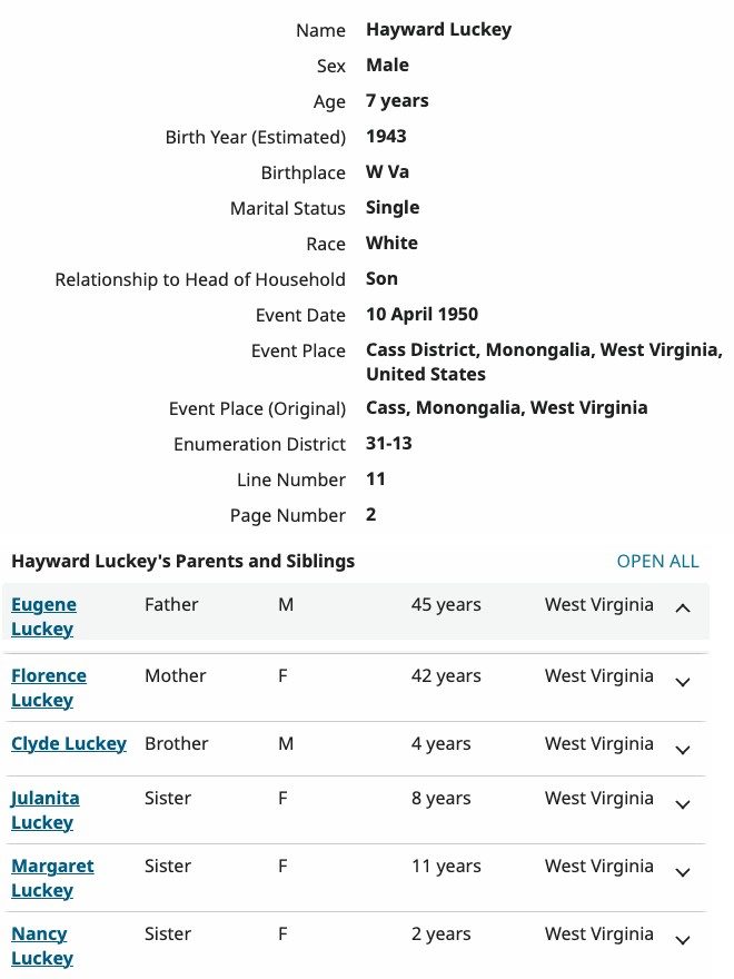 April 1950, Cass District, Monongalia County, West Virginia: Hayward Luckey, 7, in the household of coal miner Eugene Luckey and Florence, with Margaret, Julanita, Clyde and Nancy