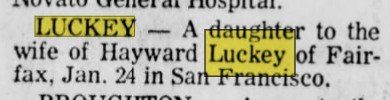 February 10, 1972: "LUCKEY: A daughter to the wife of Hayward Luckey of Fairfax
