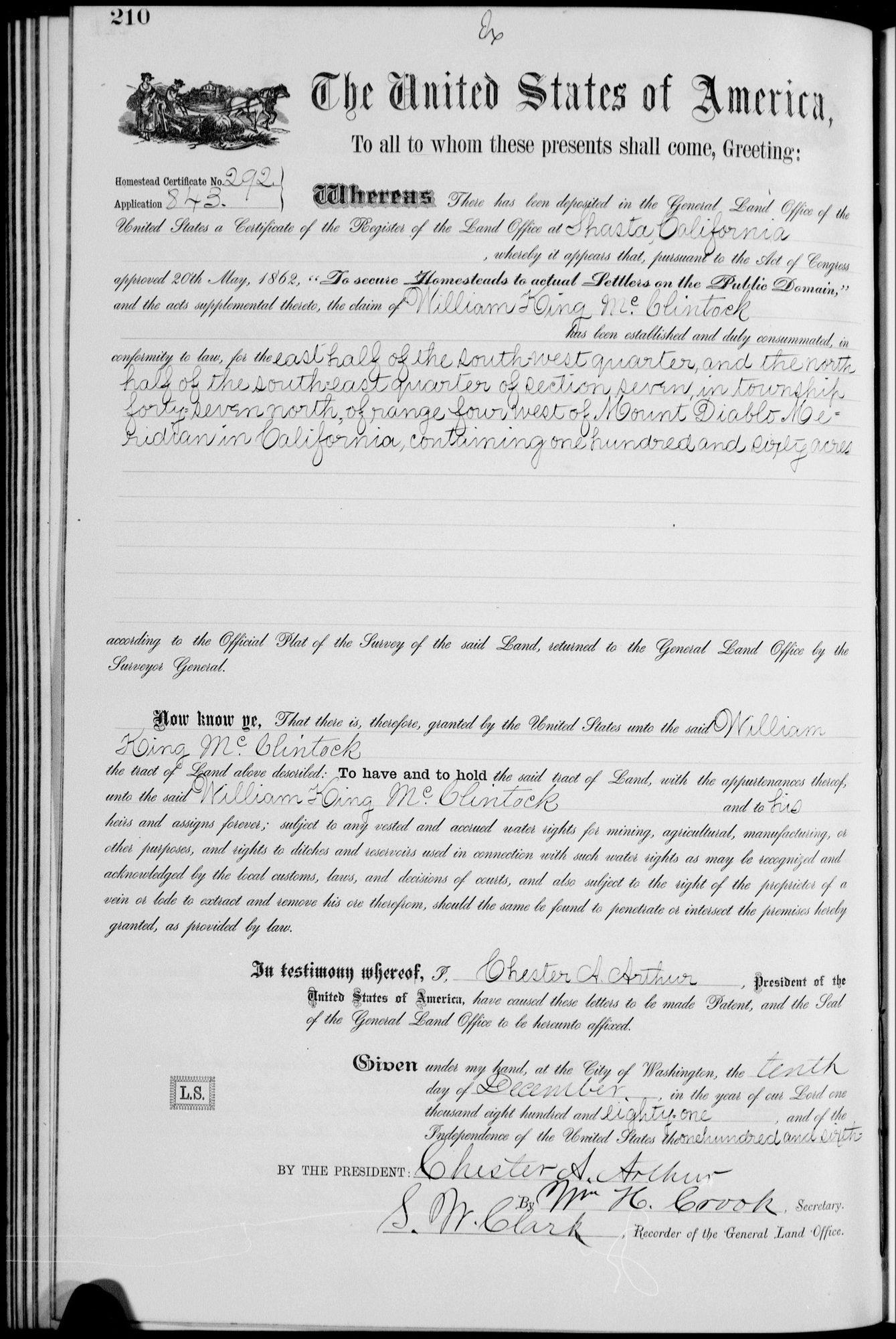 William King McClintock's homestead patent, December 10, 1881: 160 acres in Section 7, signed in the name of President Chester A